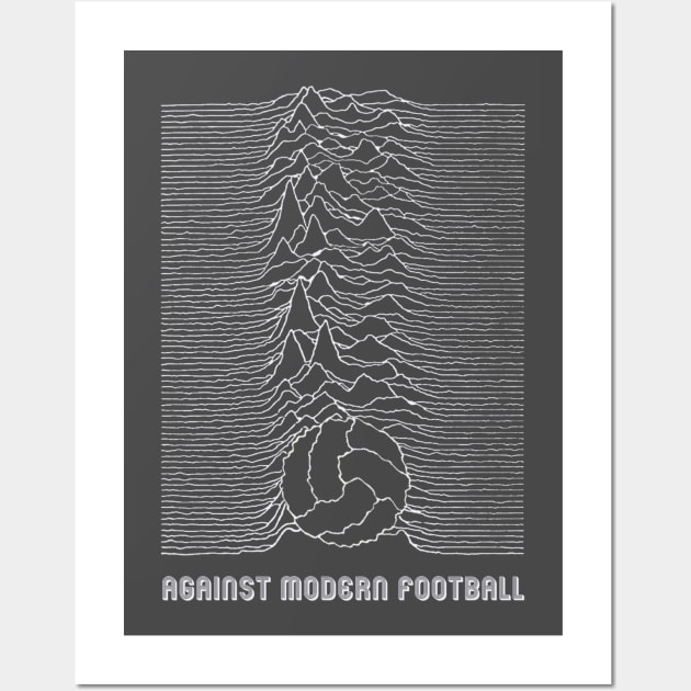 Against Modern football Wall Art by Confusion101